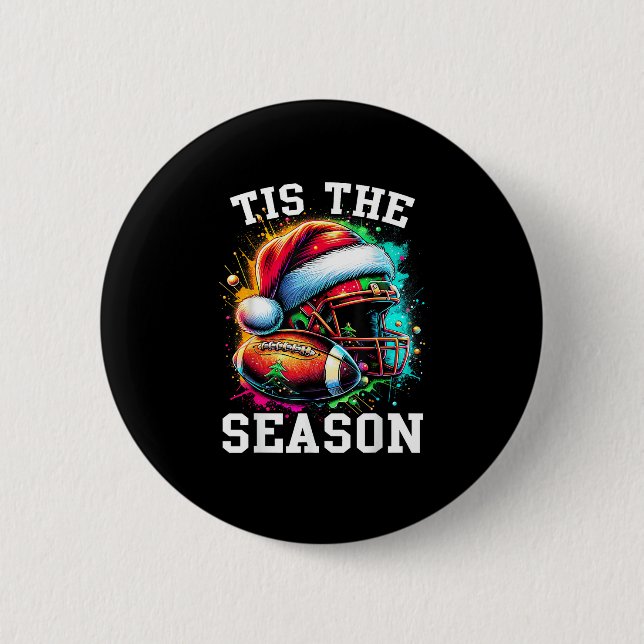 Tis The Season Football Mum Christmas Santa Hat Co 6 Cm Round Badge (Front)