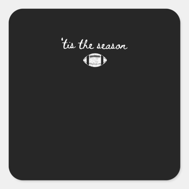 Tis The Season Football Mum Game Day Touchdown Sea Square Sticker (Front)