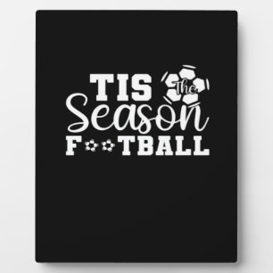 Tis The Season Football Plaque