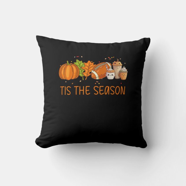 Tis The Season Football Pumpkin Spice Everything F Cushion (Front)