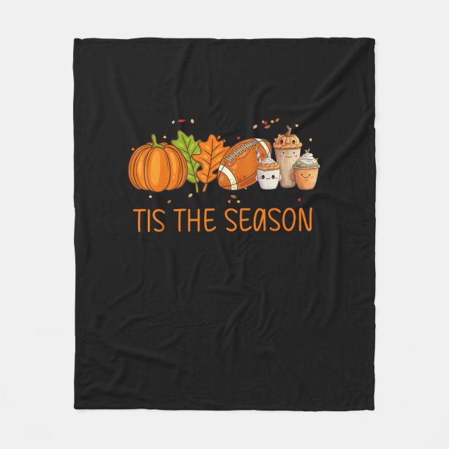 Tis The Season Football Pumpkin Spice Everything F Fleece Blanket (Front)