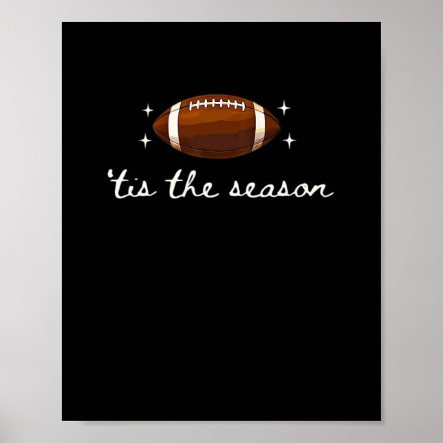 Tis The Season Football  - Retro Football Game Day Poster (Front)