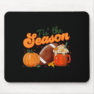 Tis The Season Footbyll Footbyll Fall Thanksgiving Mouse Mat