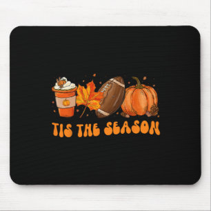 Tis The Season Footll Footll Fall Thanksgiving 2 Mouse Mat