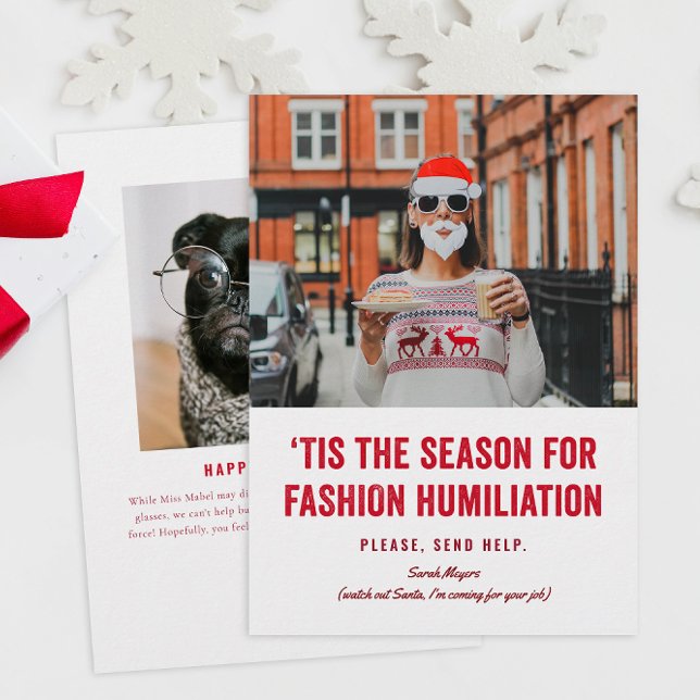 Tis the Season for Fashion Humiliation Christmas Holiday Card (funny humor ugly sweater and festive Christmas hats and clothing photo holiday card for the snarky)