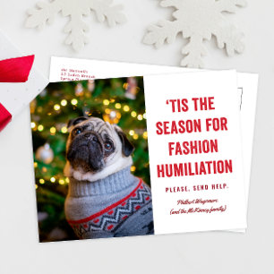 Tis the Season for Fashion Humiliation Christmas Postcard