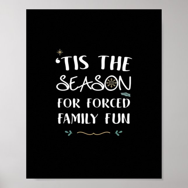 Tis The Season For Forced Essential Poster (Front)