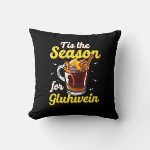 Tis The Season For Gluhwein Spiced Mulled Wine Cushion