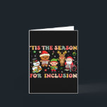 Tis The Season For Inclusion Christmas Sped Teache Card<br><div class="desc">Tis The Season For Inclusion Christmas Sped Teacher</div>