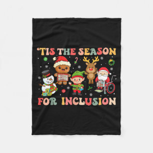 Tis The Season For Inclusion Christmas Sped Teache Fleece Blanket