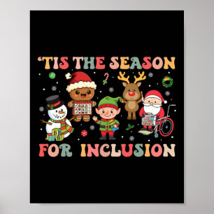 Tis The Season For Inclusion Christmas Sped Teache Poster