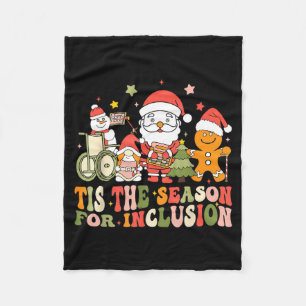 Tis The Season For Inclusion Fleece Blanket