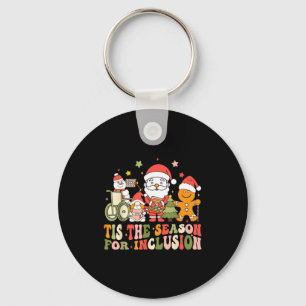 Tis The Season For Inclusion Key Ring