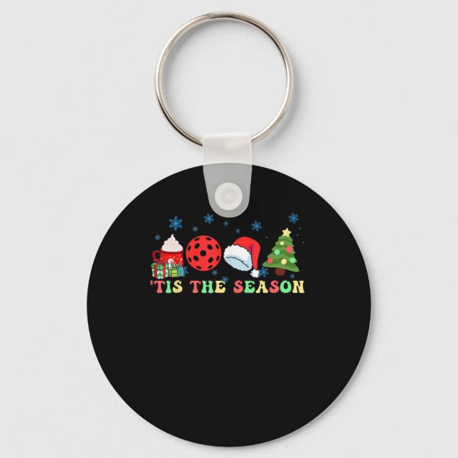 Tis The Season For Pickleball Iii Key Ring (Front)