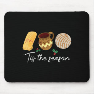 Tis The Season For Tamales Christmas Fun Mexican Mouse Mat
