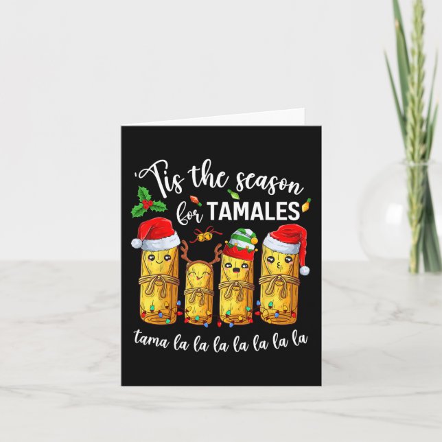 Tis The Season For Tamales Christmas Holiday Mexic Card (Front)
