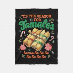 Tis The Season For Tamales Famliy Mexican Christma Fleece Blanket