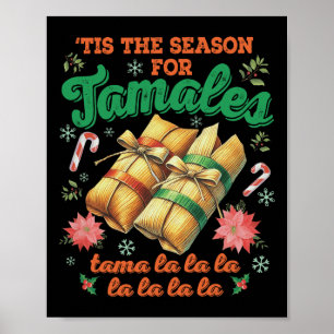 Tis The Season For Tamales Famliy Mexican Christma Poster