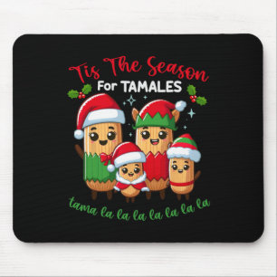 Tis The Season For Tamales Mexican Christmas Mouse Mat