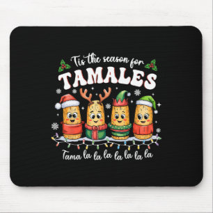 Tis The Season For Tamales Mexican Christmas Mouse Mat