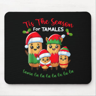 Tis The Season For Tamales Mexican Christmas Santa Mouse Mat