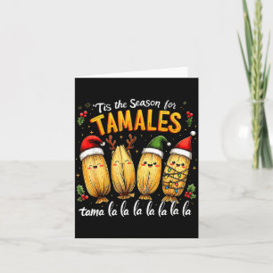 Tis The Season For Tamales Mexican Tamala Christma Card