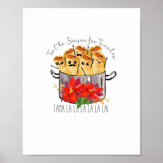 Tis The Season For Tamales Tama La La Christmas Me Poster (Front)