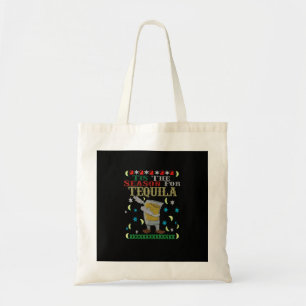 Tis The Season For Tequila Dabbing Christmas Alcoh Tote Bag