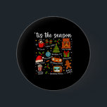 Tis The Season For Women Men Boys Youth Christmas  6 Cm Round Badge<br><div class="desc">Tis The Season For Women Men Boys Youth Christmas</div>
