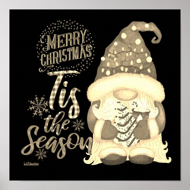 TIS THE SEASON  funny christmas gnome              Poster (Front)