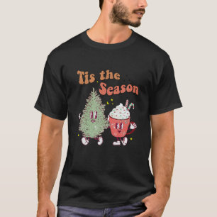 Tis The Season Funny Christmas Tee Tree and Coffee