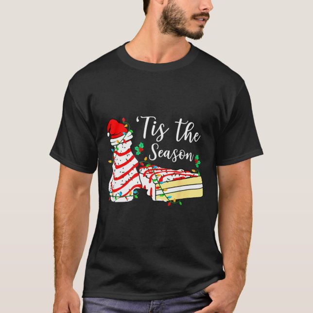 Tis The Season Funny Christmas Tree Snack Cake Xma T-Shirt (Front)