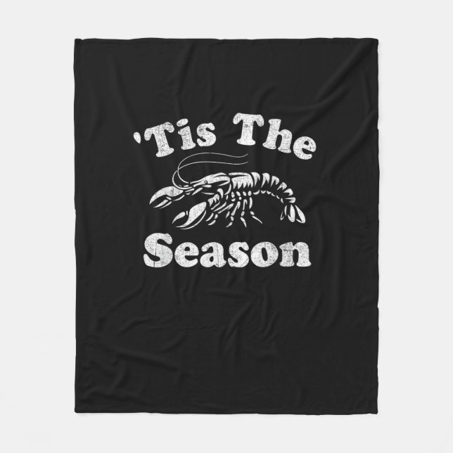 Tis The Season Funny Crawfish Boil Mardi Gras Caju Fleece Blanket (Front)