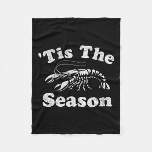 Tis The Season Funny Crawfish Boil Mardi Gras Caju Fleece Blanket