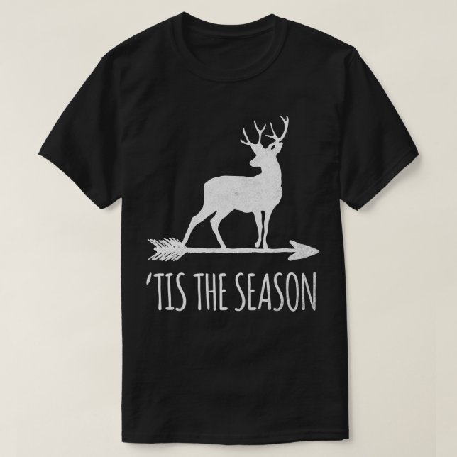 Tis the Season Funny Deer Bow Hunting  T-Shirt (Design Front)