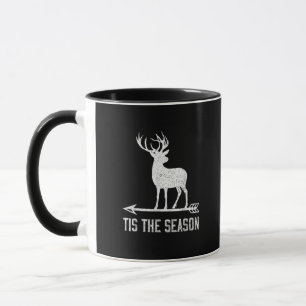 Tis The Season Funny Deer Hunting Mug