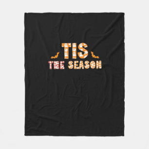Tis The Season Funny Halloween Design Fleece Blanket