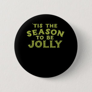 Tis The Season Funny Merry Christmas 6 Cm Round Badge
