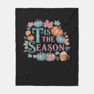 Tis The Season Funny Trendy Fleece Blanket