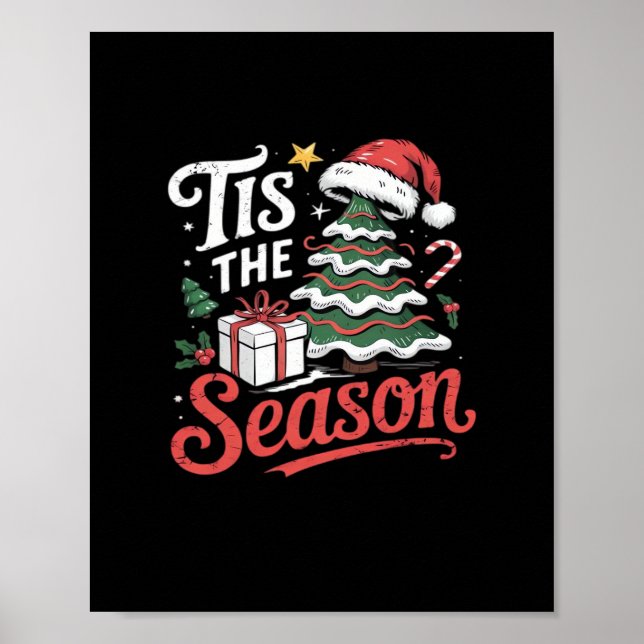 Tis The Season Funy Christmas  Poster (Front)