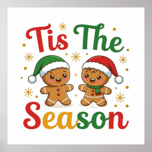 Tis The Season Gingerbread Men Poster