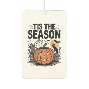 Tis the Season Halloween Car Air Freshener