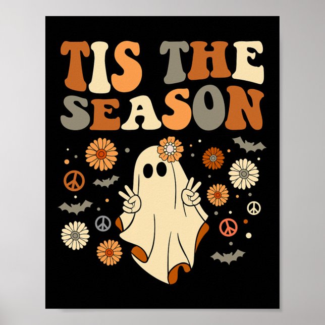 Tis the Season Halloween Ghost Outfit Costume Retr Poster (Front)