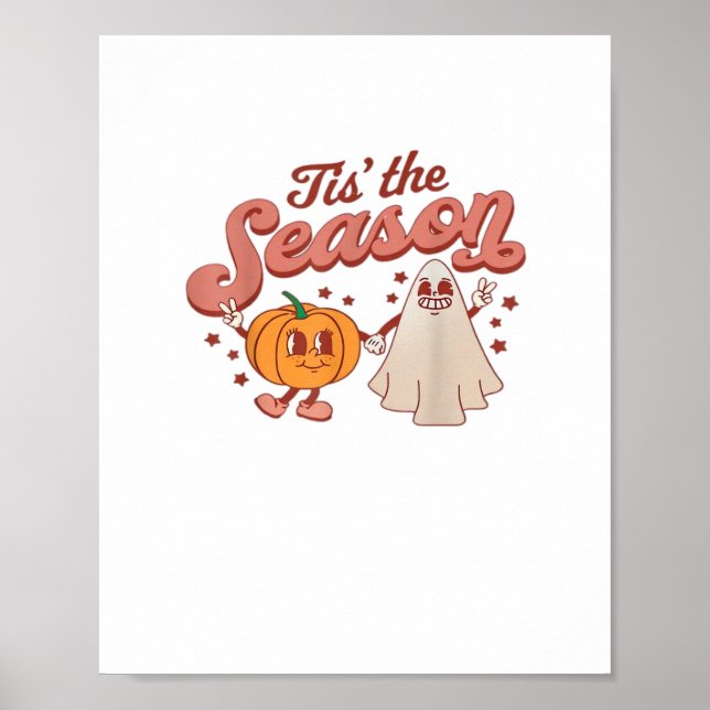 Tis The Season Halloween Halloween Vintage Spooky  Poster (Front)