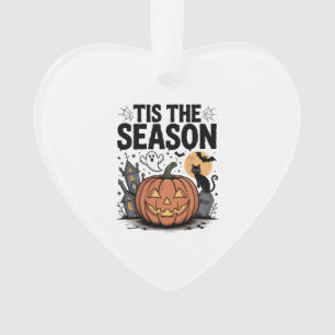 Tis the Season Halloween Ornament