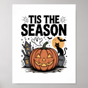 Tis the Season Halloween Poster