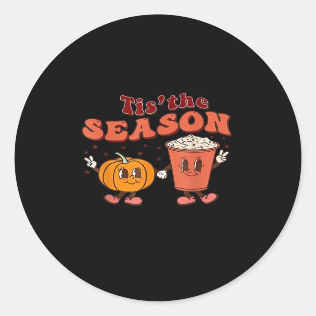 Tis The Season Halloween Spice Fall Autumn Pumpkin Classic Round Sticker (Front)
