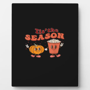 Tis The Season Halloween Spice Fall Autumn Pumpkin Plaque