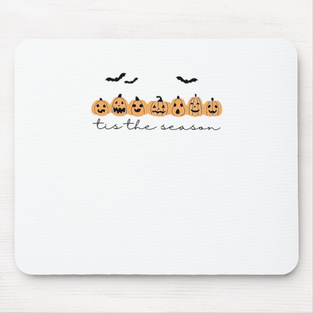 Tis The Season Halloween Spooky Season Halloween D Mouse Mat (Front)