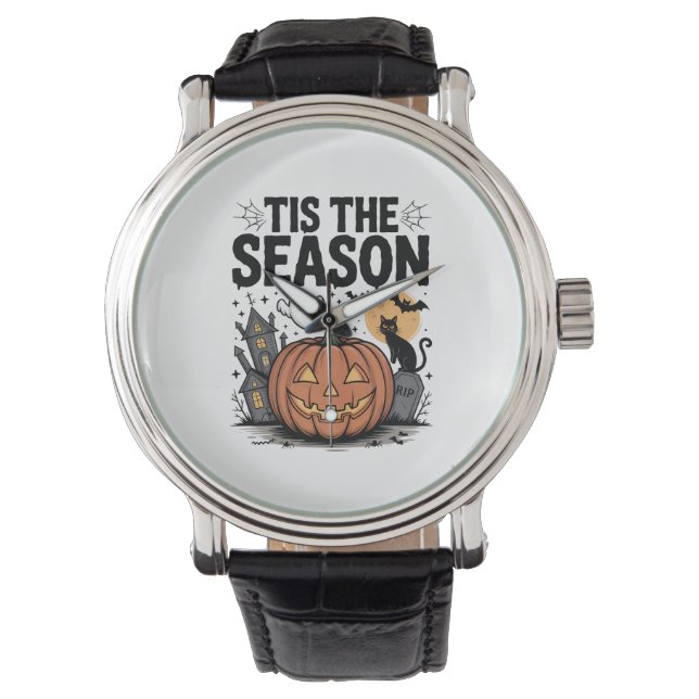 Tis the Season Halloween Watch (Front)